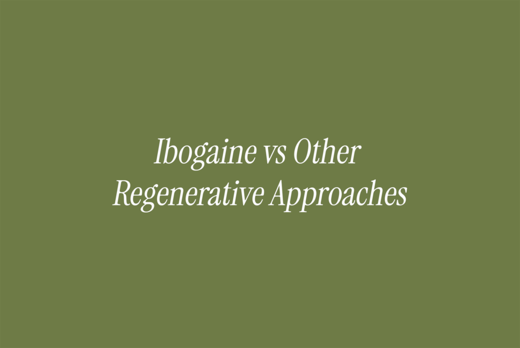 Ibogaine vs Other Regenerative Approaches