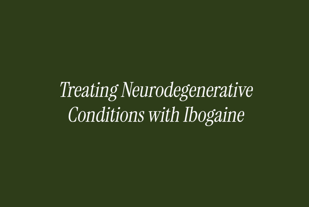 Treating Neurodegenerative Conditions with Ibogaine